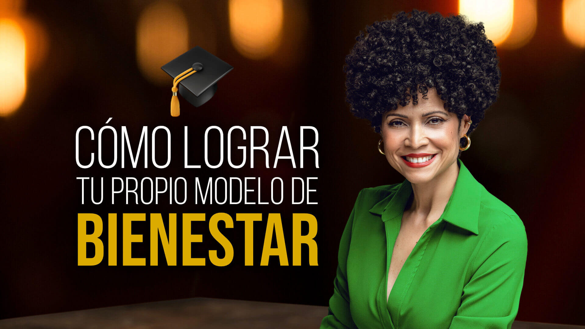 Portada del curso "Cómo lograr tu propio modelo de bienestar".